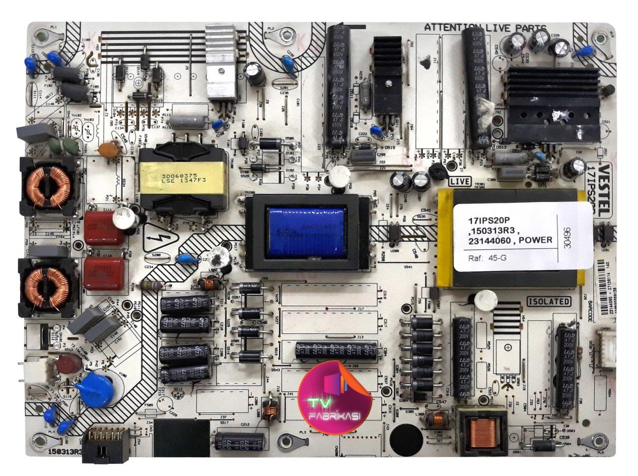 17IPS20P ,150313R3 , 23144060 , POWER BOARD , VESTEL BESLEME