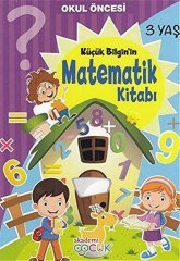 Küçük Bilgin'in Matematik Kitabı - 3 Yaş
