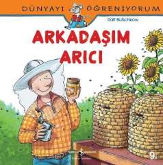 Dünyayı Öğreniyorum – Arkadaşım Arıcı