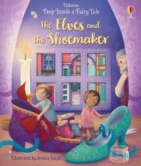 Peep Inside a Fairy Tale The Elves & The Shoemaker