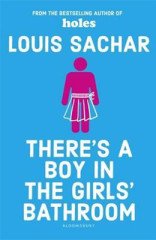 There's a Boy in the Girls' Bathroom: Louis Sachar