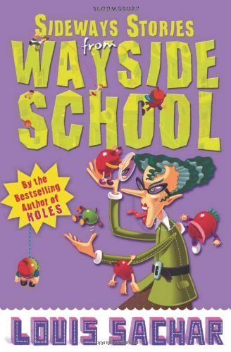 Sideways Stories from Wayside School: Louis Sachar