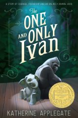 One and Only Ivan : Katherine Applegate