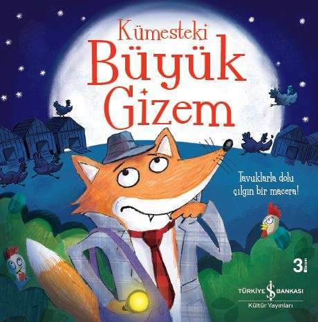 Kümesteki Büyük Gizem