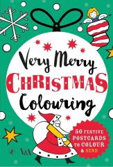 Very Merry Christmas Colouring: 50 Festive Postcards to Colour and Send