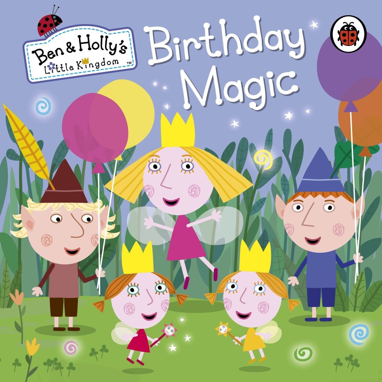 Peppa Pig: Ben and Holly's Little Kingdom: Birthday Magic