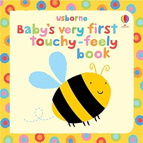 Baby's Very First Touchy-feely Book