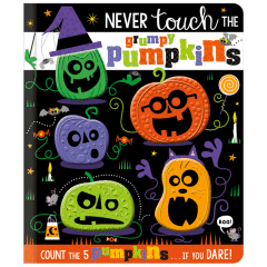Never Touch the Grumpy Pumpkins!