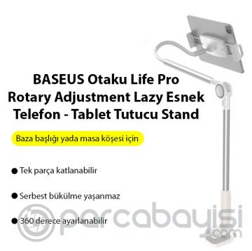 BASEUS Otaku Life Pro Rotary Adjustment Lazy Esnek Telefon - Tablet Tutucu Stand
