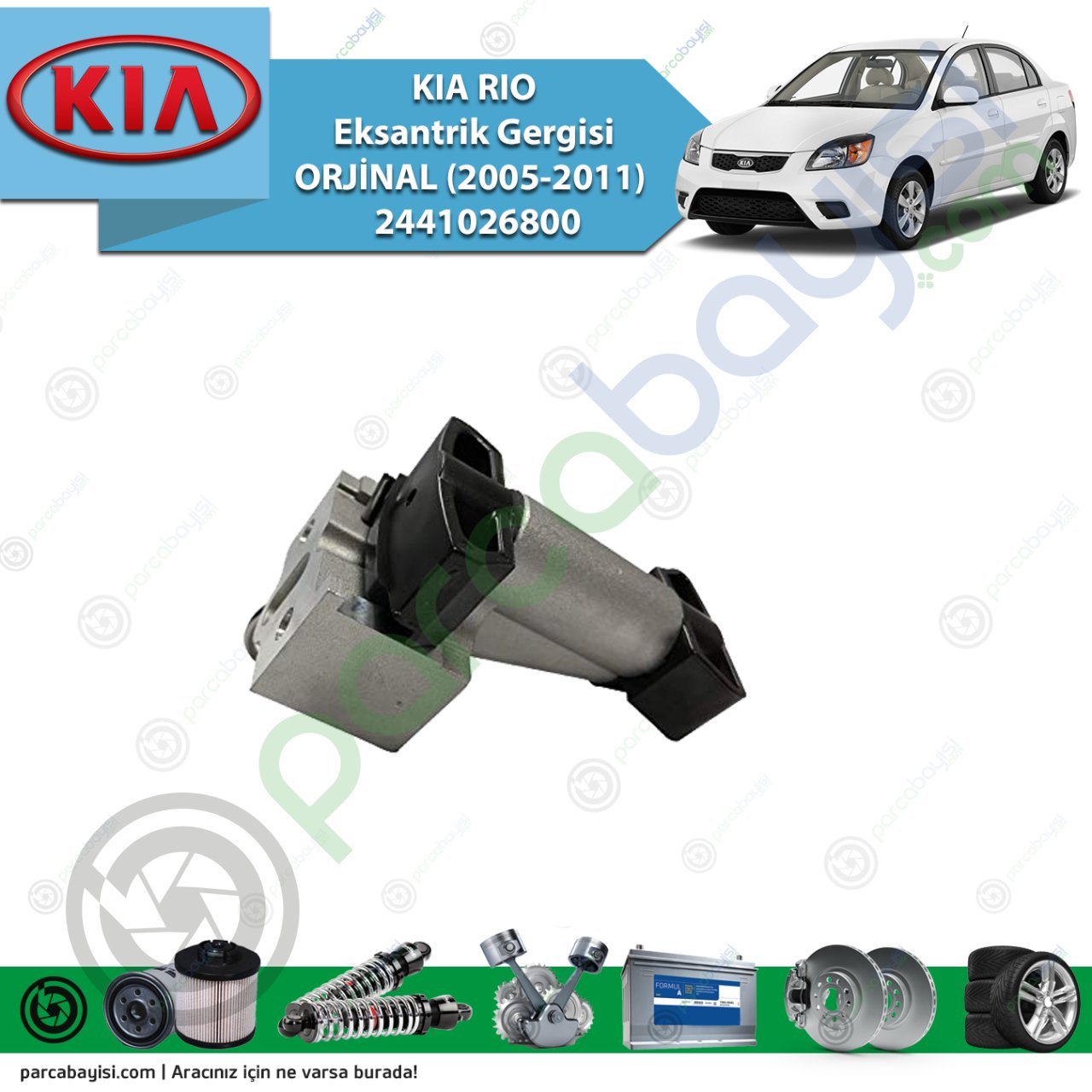 Kia Rio Eksantrik Gergisi Orjinal (2005-2011) 2441026800