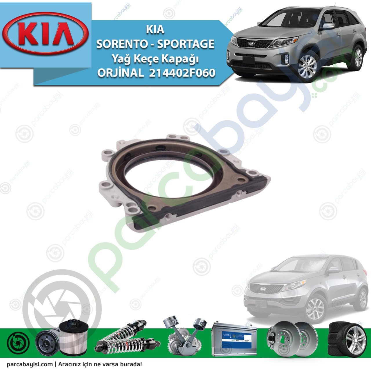 Kia Sorento - Sportage Yağ Keçe Kapağı Orjinal | 214402F060