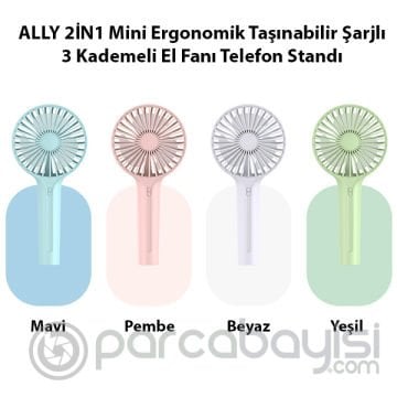 ALLY 2in1 Mini Ergonomik Taşınabilir Şarjlı 3 Kademeli El Fanı Vantilatör Telefon Standlı