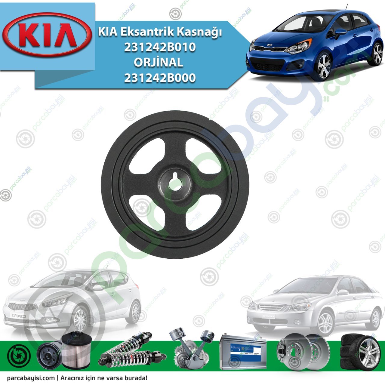 Kia Eksantrik Kasnağı 231242B010 Orjinal | 231242B000