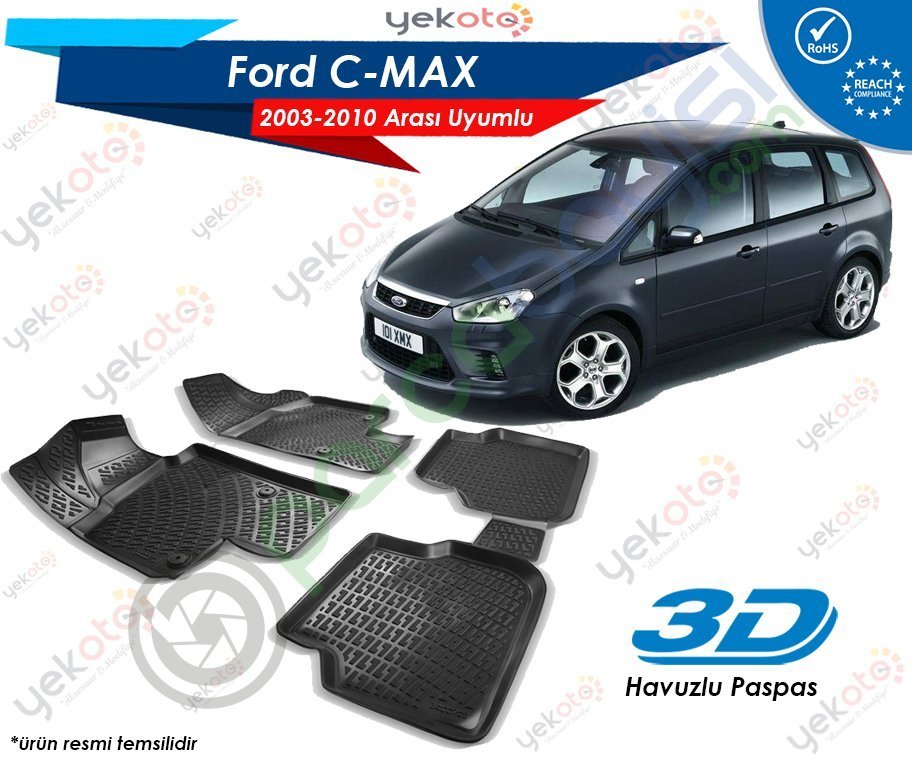 Ford C-Max 2003-2010 Arası Uyumlu Araca Özel 3D Havuzlu Paspas Siyah