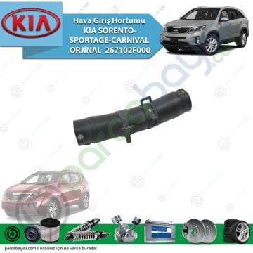 Hava Giriş Hortumu Kia Sorento-Sportage-Carnıval Orjinal 267102F000