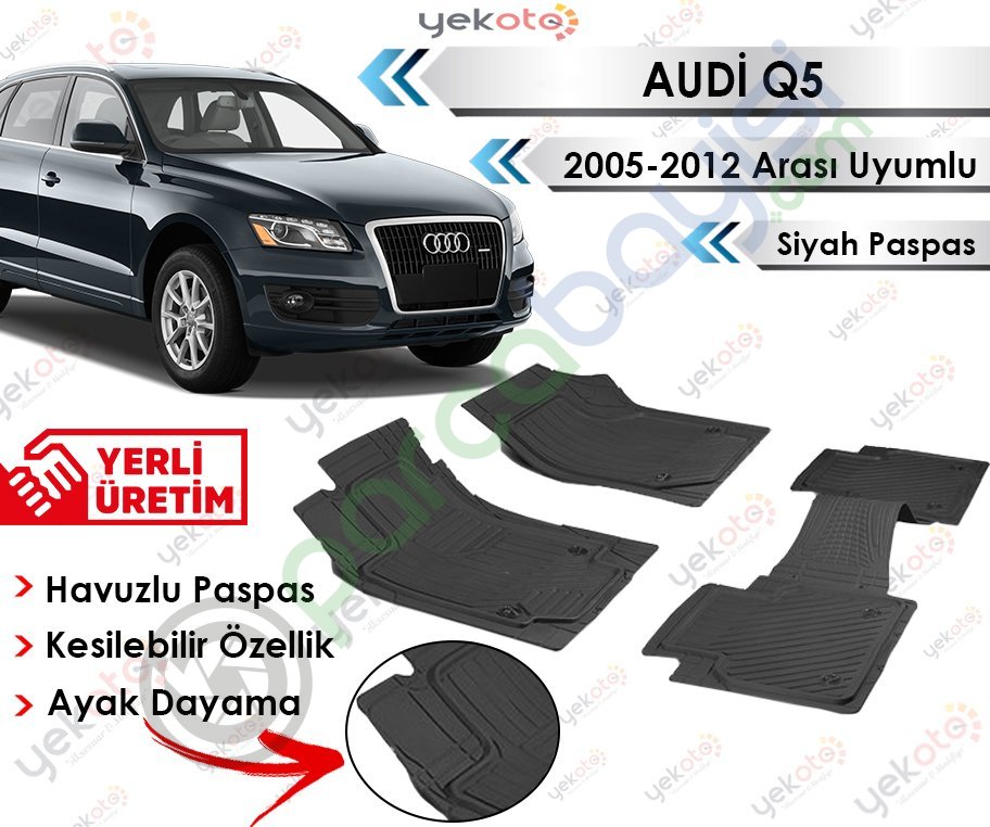 Audi Q5 2005-2012 Arası Uyumlu Havuzlu Kesilebilir Siyah Paspas