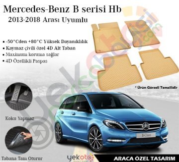 Mercedes B Serisi 2013-2018 Arası Uyumlu Araca Özel Lüks Bej Paspas