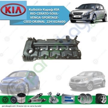 Kulbütör Kapağı Kia Rio-Cerato-Soul-Venga-Sportage-Ceed Orjinal 224102A600