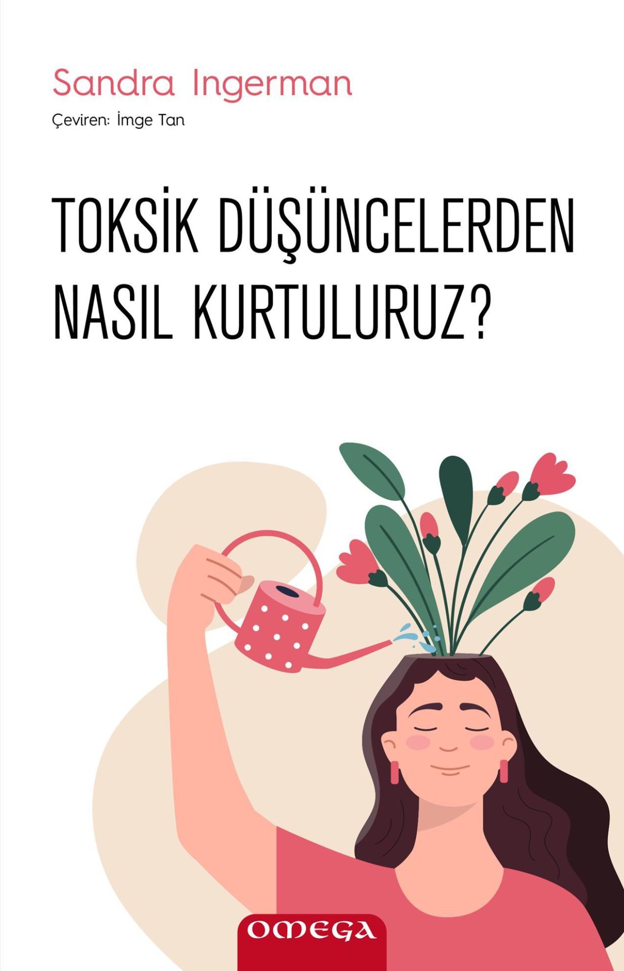 Toksik Düşüncelerden Nasıl Kurtuluruz?