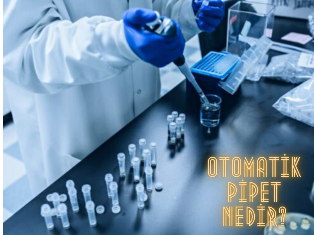 Otomatik Pipet Nedir? |Mikropipet Nasıl Kullanılır?