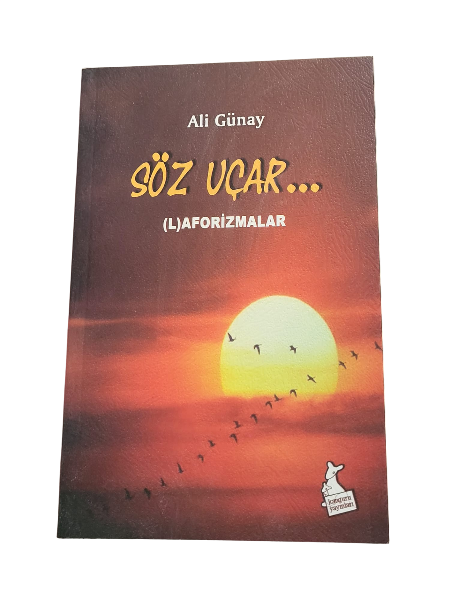 Söz Uçar... (L)Aforizmalar
