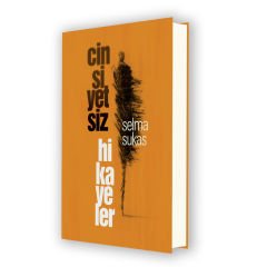 CİNSİYETSİZ HİKAYELER