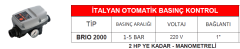 İTALYAN OTOMATİK BASINÇ KONTROL -BRIO 2000