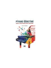 ARKY-042 PİYANO ÖĞRETİMİ ANADOLU RENKLERİNDEN DÜNYA RENKLERİNE-SALİH AYDOĞAN