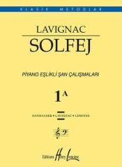 048-PMEM3820 LAVİGNAC SOLFEJ PİYANO EŞLİKLİ ŞAN ÇALIŞMALARI 1A