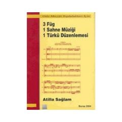 BMY-033 3 FÜG 1 SAHNE MÜZİĞİ 1 TÜRKÜ DÜZENLEMESİ ATİLLA SAĞLAM