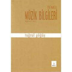 BMY-007 TEMEL MÜZİK BİLGİLERİ - TUĞRUL GÖĞÜŞ