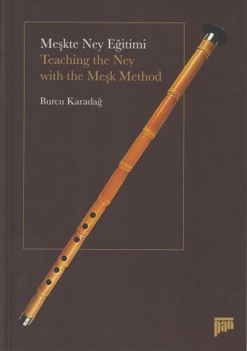 PANY-029 MEŞKTE NEY EĞİTİMİ BURCU KARADAĞ