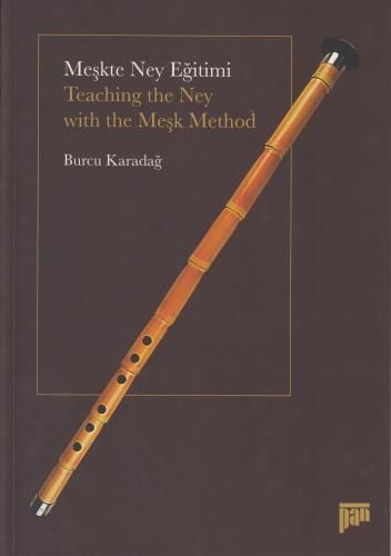PANY-029 MEŞKTE NEY EĞİTİMİ BURCU KARADAĞ