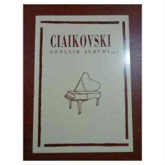 NTY-036 CIAIKOVSKI GENÇLİK ALBÜMÜ OP.39