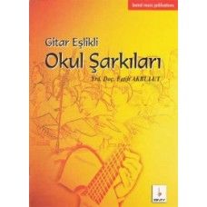 BMY-088 GİTAR EŞLİKLİ OKUL ŞARKILARI (FATİH AKBULUT)