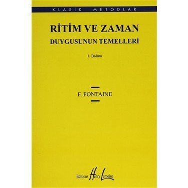 041-PMEM3030 RİTİM VE ZAMAN DUYGUSUNUN TEMELLERİ F.FONTAİNE