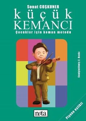 NTY-043 KÜÇÜK KEMANCI - ÇOCUKLAR İÇİN KEMAN METODU SONAT COŞKUNER
