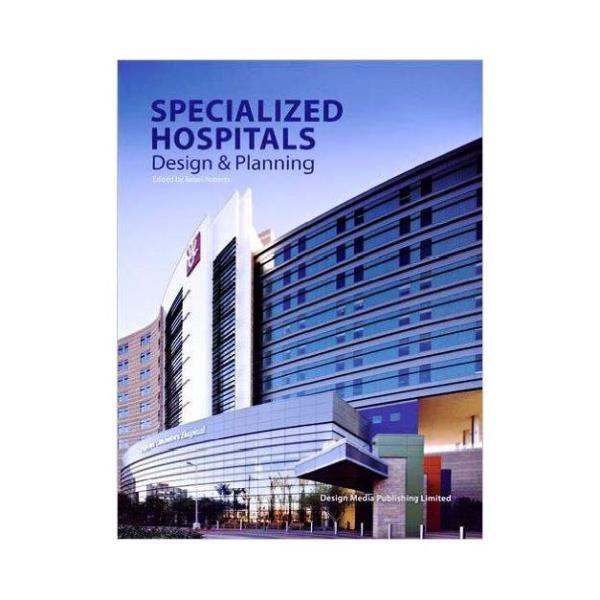 Specialised Hospitals Design and Planning (Uzmanlık Hastaneleri)