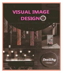 Visual Image Design: Restaurants & Hotels (Otel ve Restoranlar için GÖRSEL TASARIM)