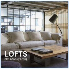 Lofts in the 21st Century (Mimarlık; Çağdaş Loft Tasarımları)