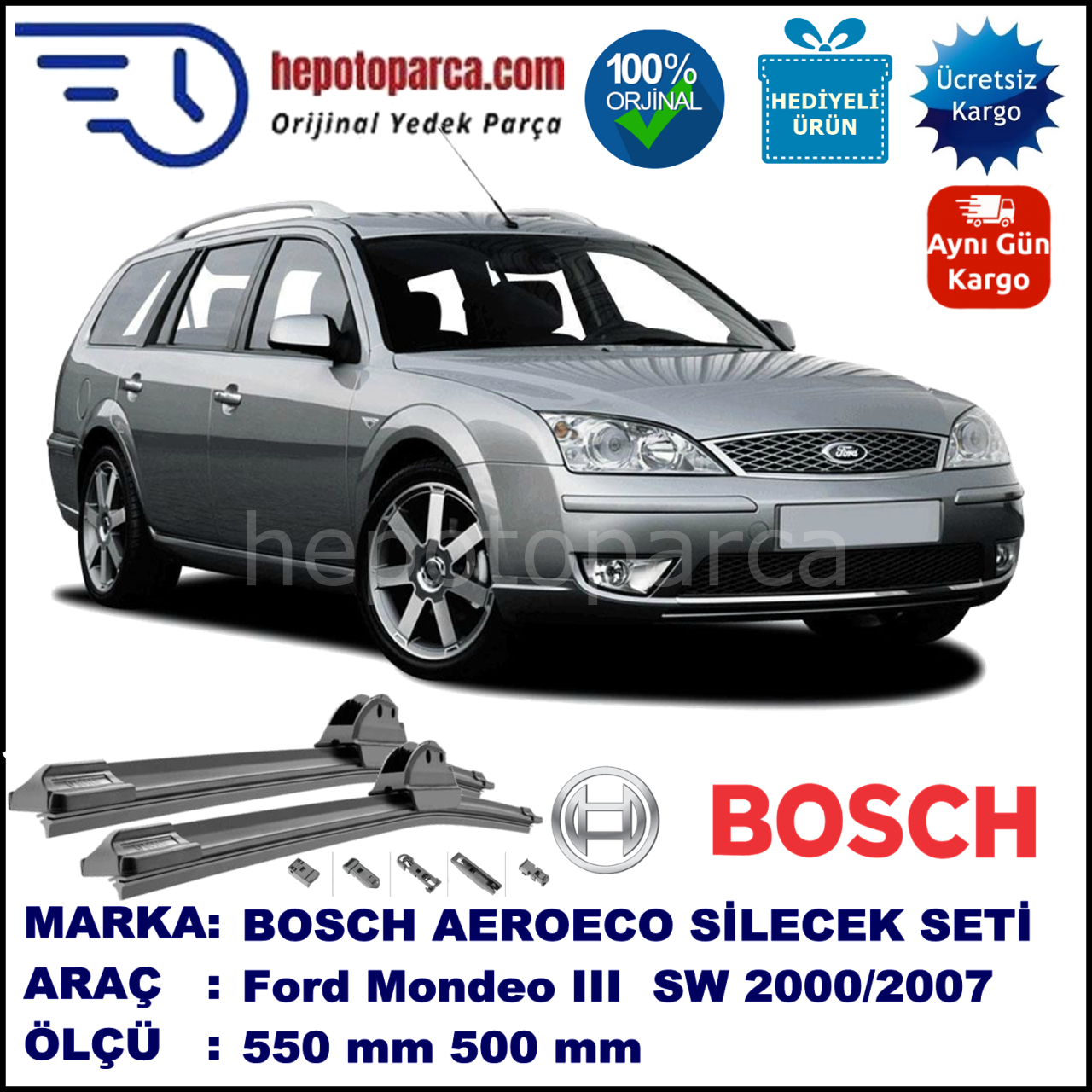 FORD Mondeo III Turnier [01] 10.2000-03.2007, 550 / 500 mm. BOSCH AEROECO Aparatlı Muz Silecek