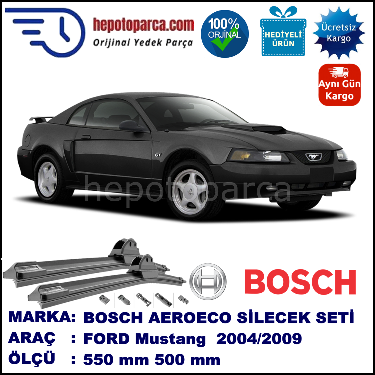 FORD Mustang   09.2004-08.2009, 550 / 500 mm. BOSCH AEROECO Aparatlı Muz Silecek