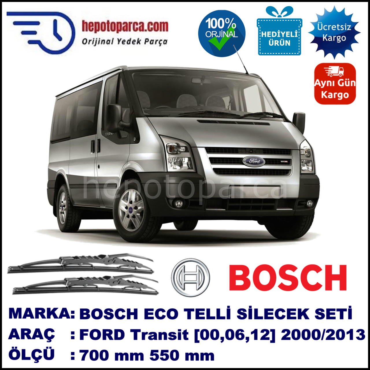 FORD Transit [00, 06, 12] 01.00-... 700 / 550 mm. BOSCH ECO Telli Silecek 2'li Takım