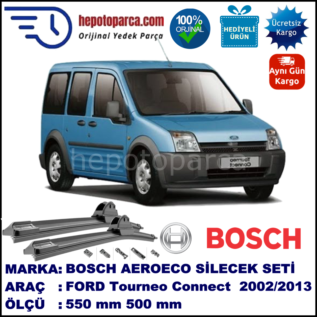 FORD Tourneo Connect [02] 05.2002-08.2013, 550 / 500 mm. BOSCH AEROECO Aparatlı Muz Silecek