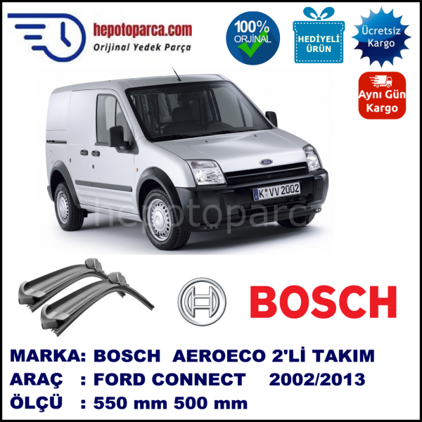 FORD Transit Connect [02] 05.2002-08.2013, 550 / 500 mm. BOSCH AEROECO Aparatlı Muz Silecek