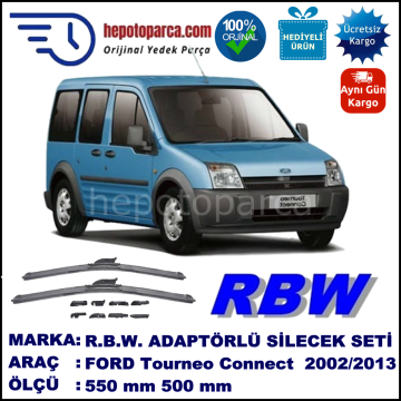 FORD Tourneo Connect [02] 05.2002-08.2013, 550 / 500 mm.  RBW  ADAPTÖRLÜ MUZ SİLECEK SETİ