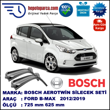 FORD B-MAX  08.2012-... 725/625 mm Bosch Aerotwin Araca Özel Silecek
