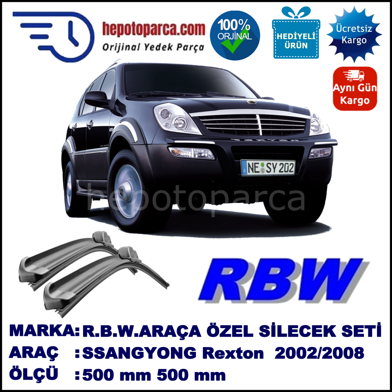 SSANGYONG Rexton  05.02-... 500 / 500 mm. RBW Muz Silecek Seti  2'li Takım. U Kanca Uyumludur.