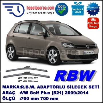 VW Golf Plus [521] 01.2009-..., 700 / 700 mm.  RBW  ADAPTÖRLÜ MUZ SİLECEK SETİ