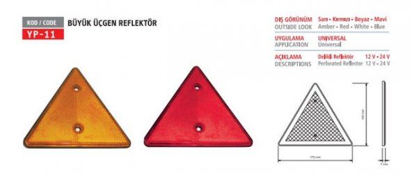 YÜCE YP-11 BÜYÜK ÜÇGEN REFLEKTÖR